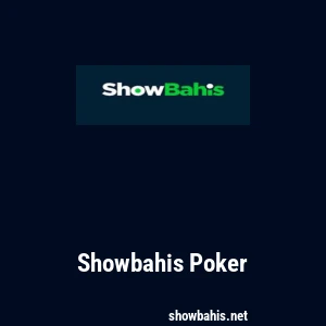 Showbahis Poker