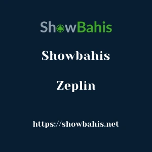 Showbahis Zeplin