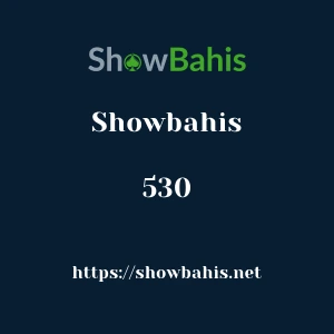 Showbahis 530